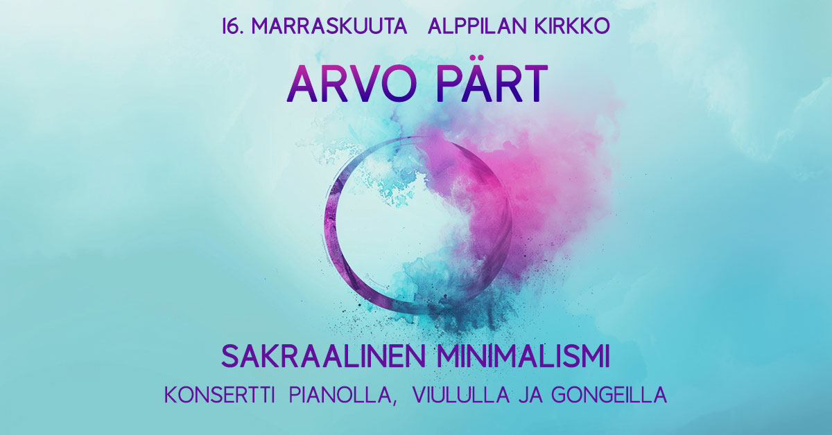 Arvo Pärt. Sakraalinen Minimalismi - meditatiivinen konsertti