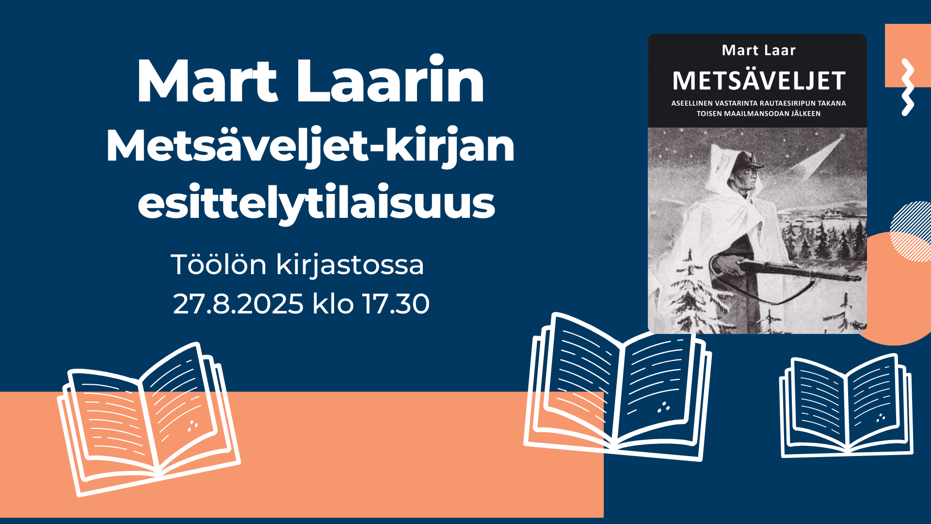 Mart Laarin Metsäveljet-kirjan esittelytilaisuus